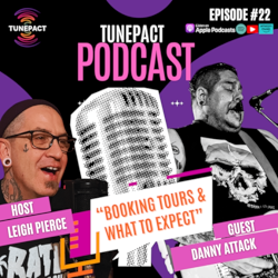 How to Book Tours and What to Expect with Danny Attack How to Book Tours and What to Expect with Danny Attack