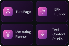 TunePage, EPK Builder, Marketing Planner, and Toni Content Studio