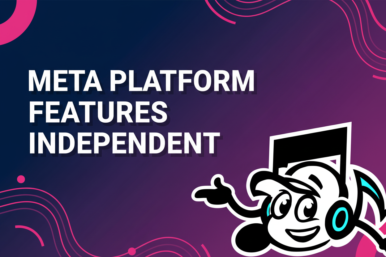 Meta Platform Features Independent Artists Need in 2026 - TunePact Blog