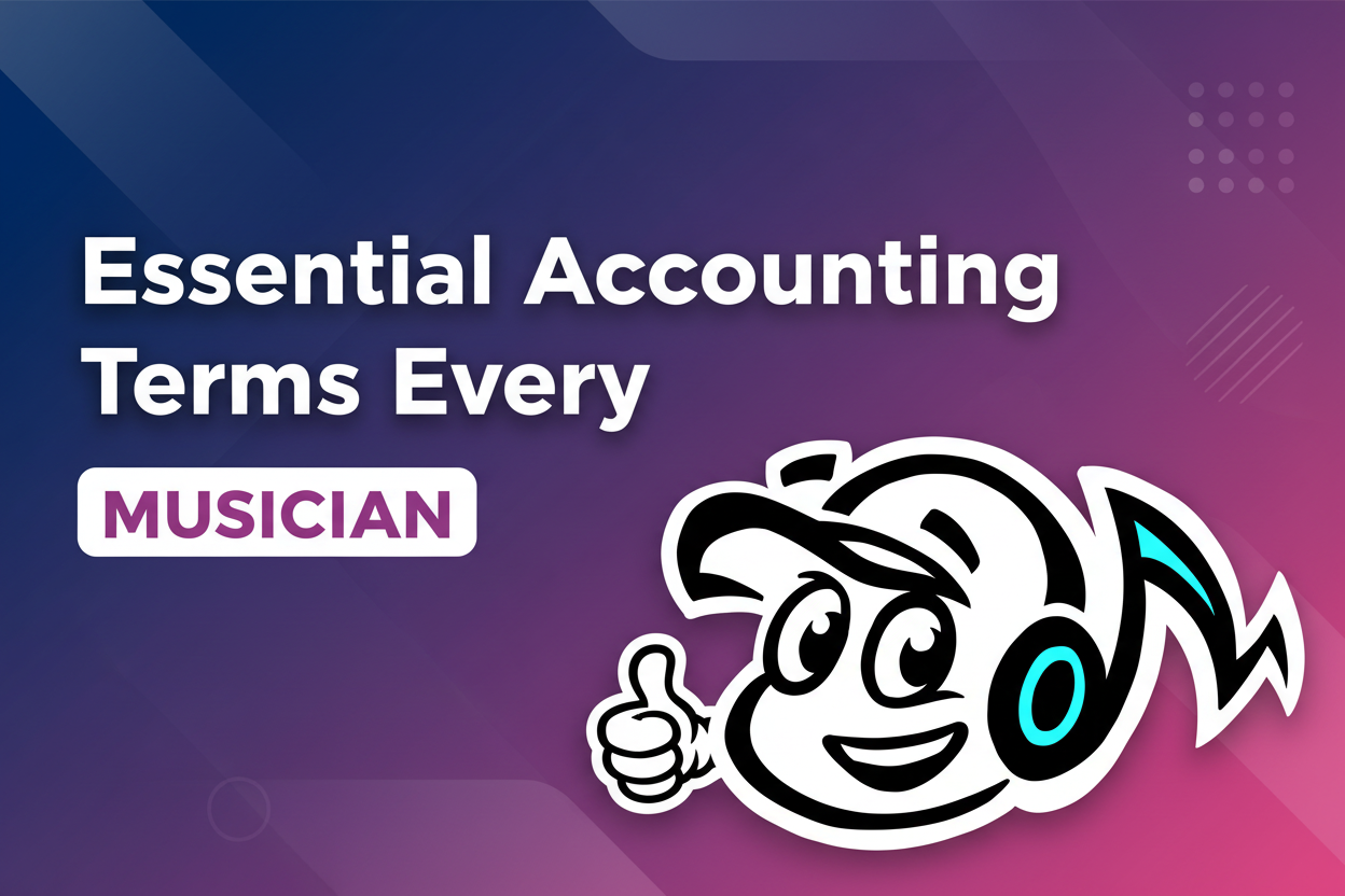 Essential Accounting Terms Every Independent Musician Needs - TunePact Blog