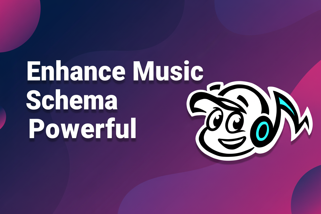 How to Enhance Your Music Schema for Powerful SEO Results - Tunepact Blog