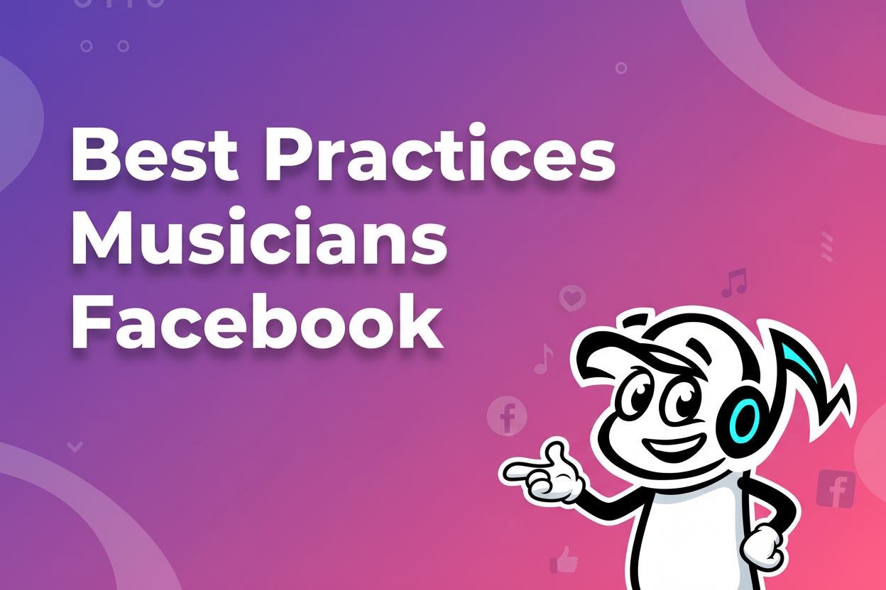 Best Practices for Musicians on Facebook in 2024 - TunePact Blog