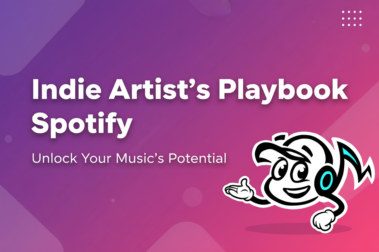 The Indie Artist's Playbook for Spotify Ads - TunePact Blog